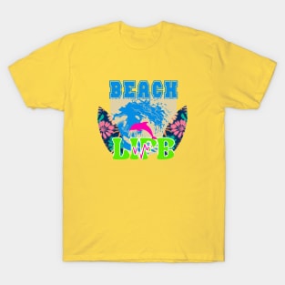 Beach Life Design T-Shirt